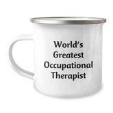 Funny Gifts for Occupational Therapist World's Greatest Quote, Christmas Unique Gifts from Friends, 12 oz Stainless Steel Camping Mug - Image 1